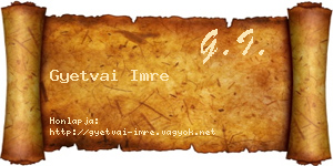 Gyetvai Imre névjegykártya